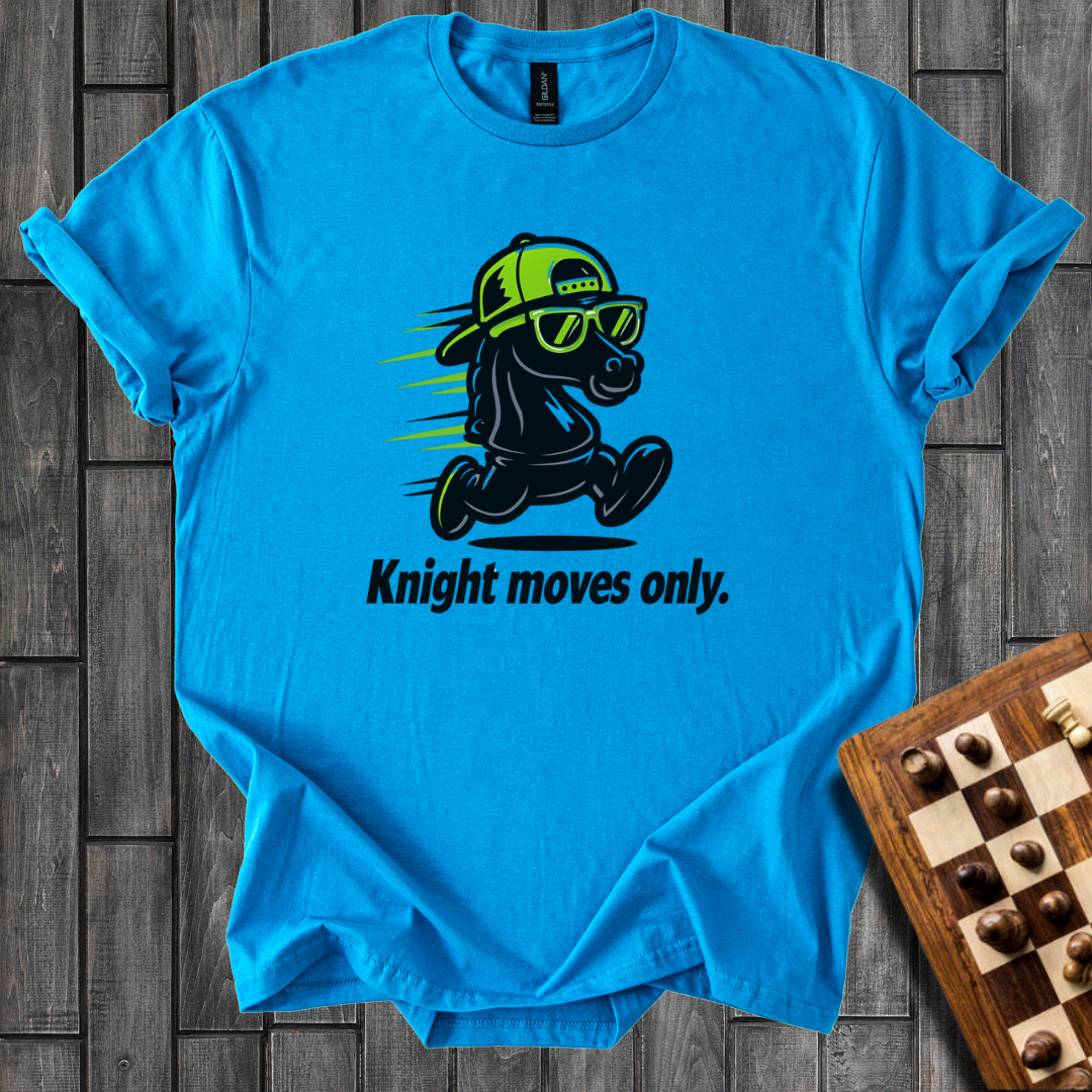 Knight Moves Only T-Shirt