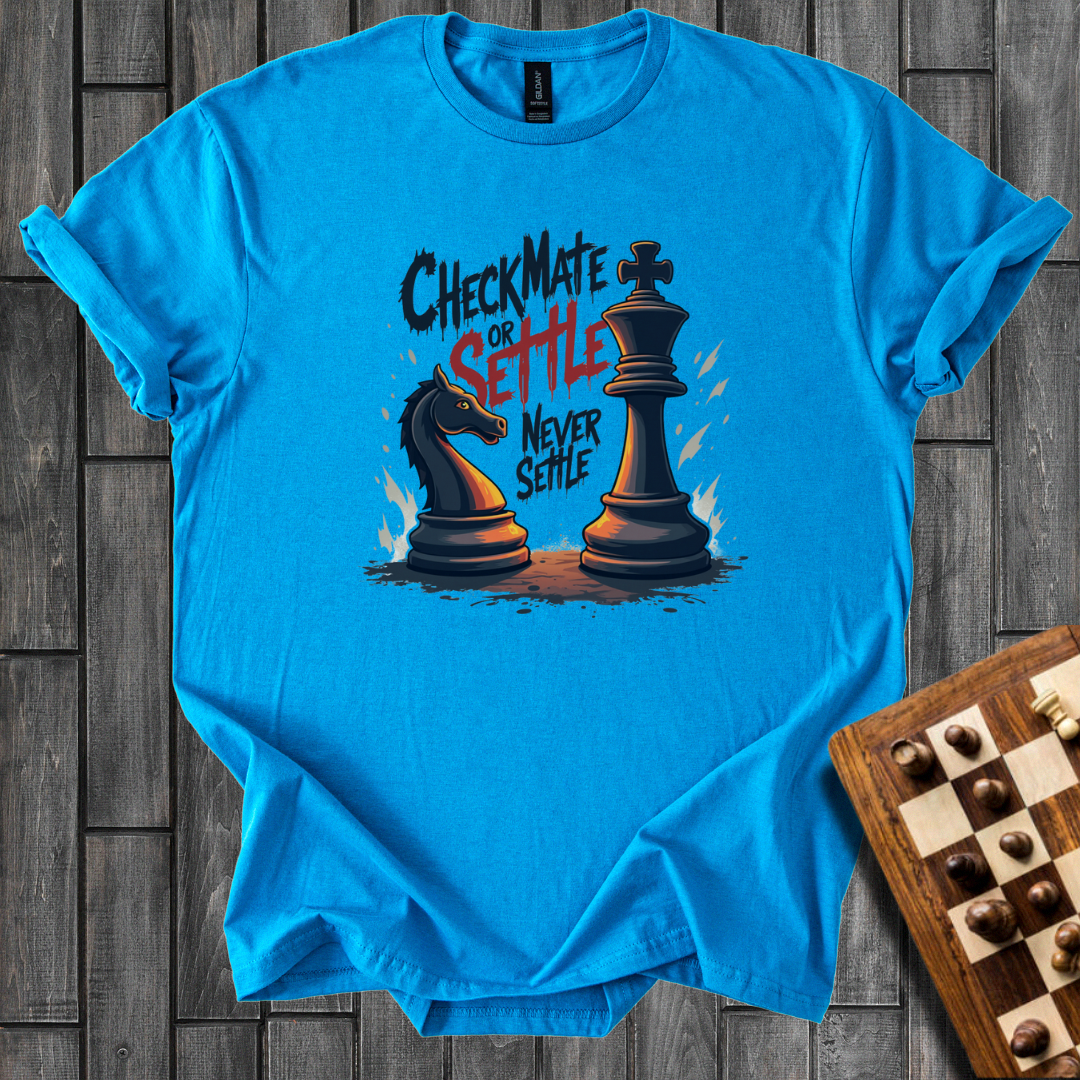 Checkmate or Settle T-Shirt