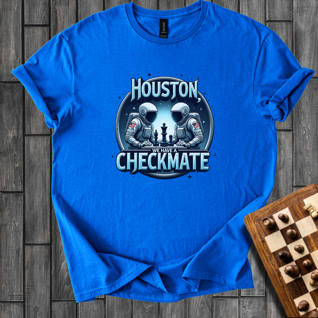 Houston, We Have a Checkmate Chess T-Shirt