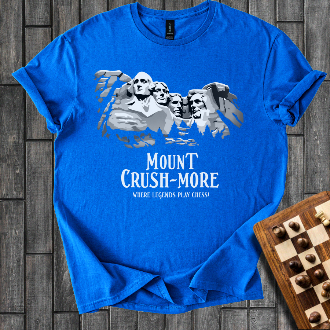 Mount Crush-more Chess T-Shirt