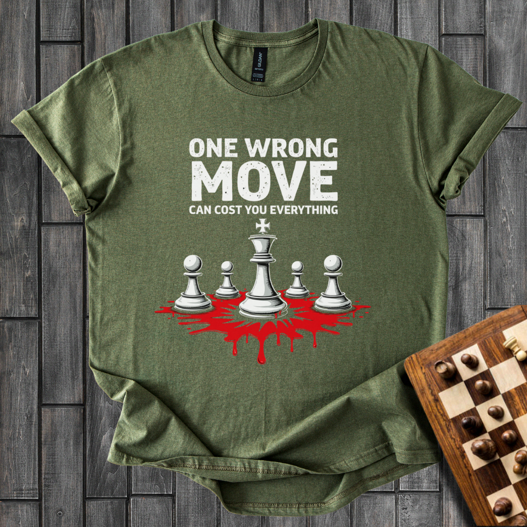 One Wrong Move Chess T-Shirt