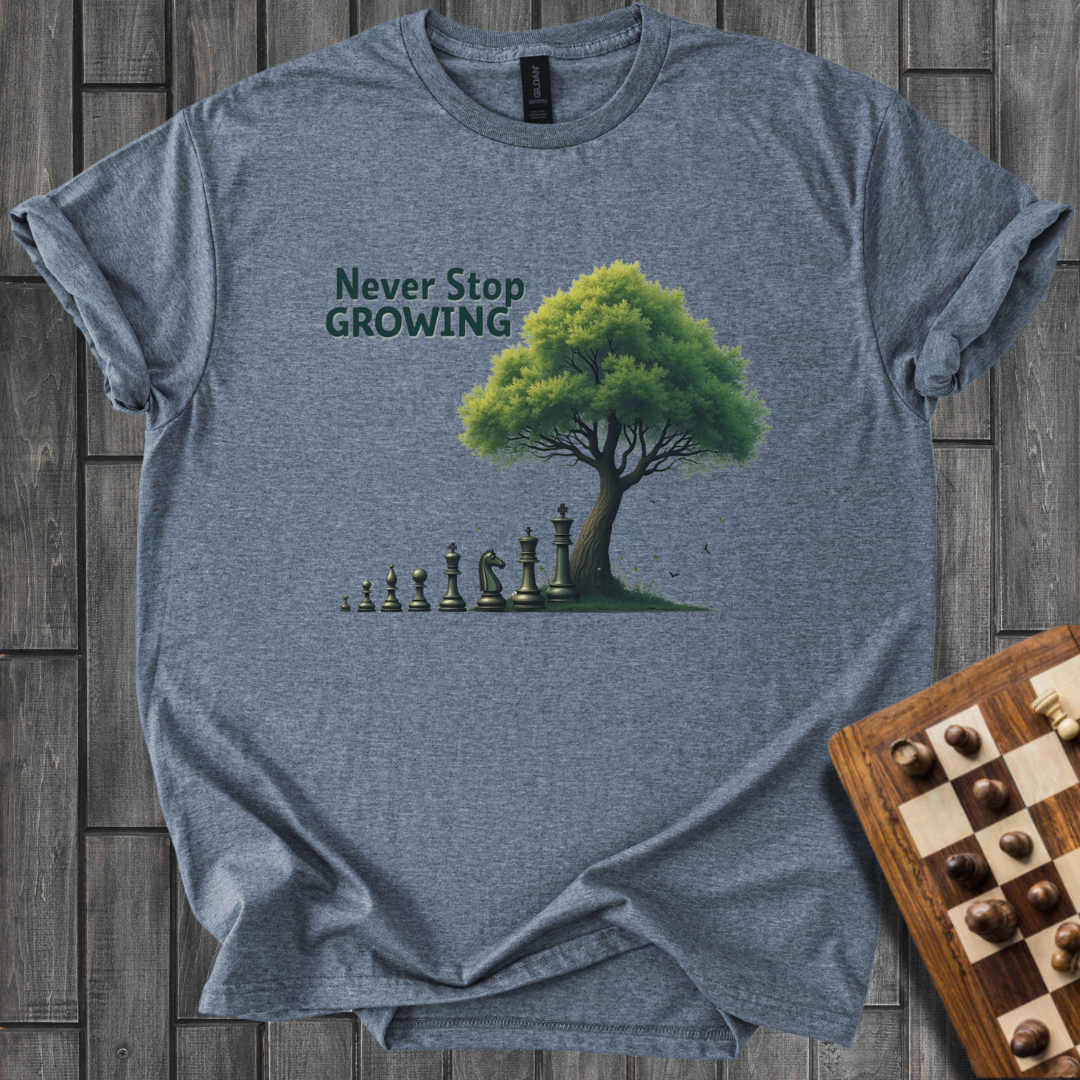 Never Stop Growing T-Shirt