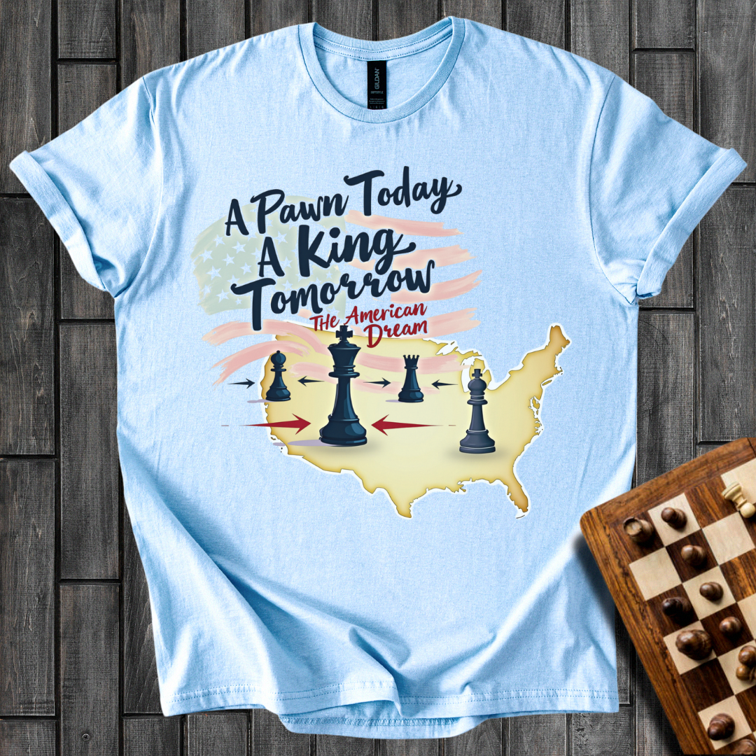 A Pawn Today Chess T-Shirt