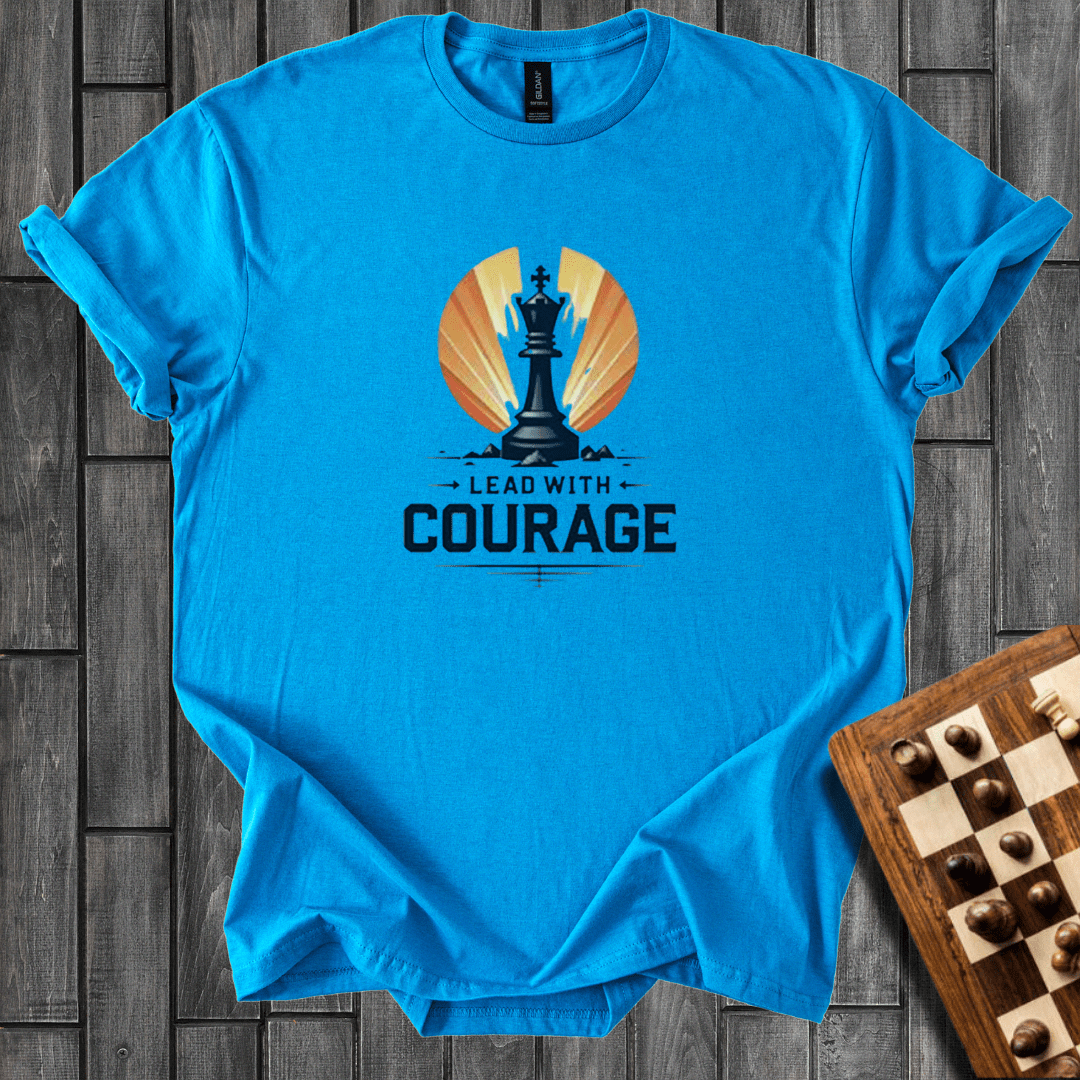 Lead With Courage T-Shirt