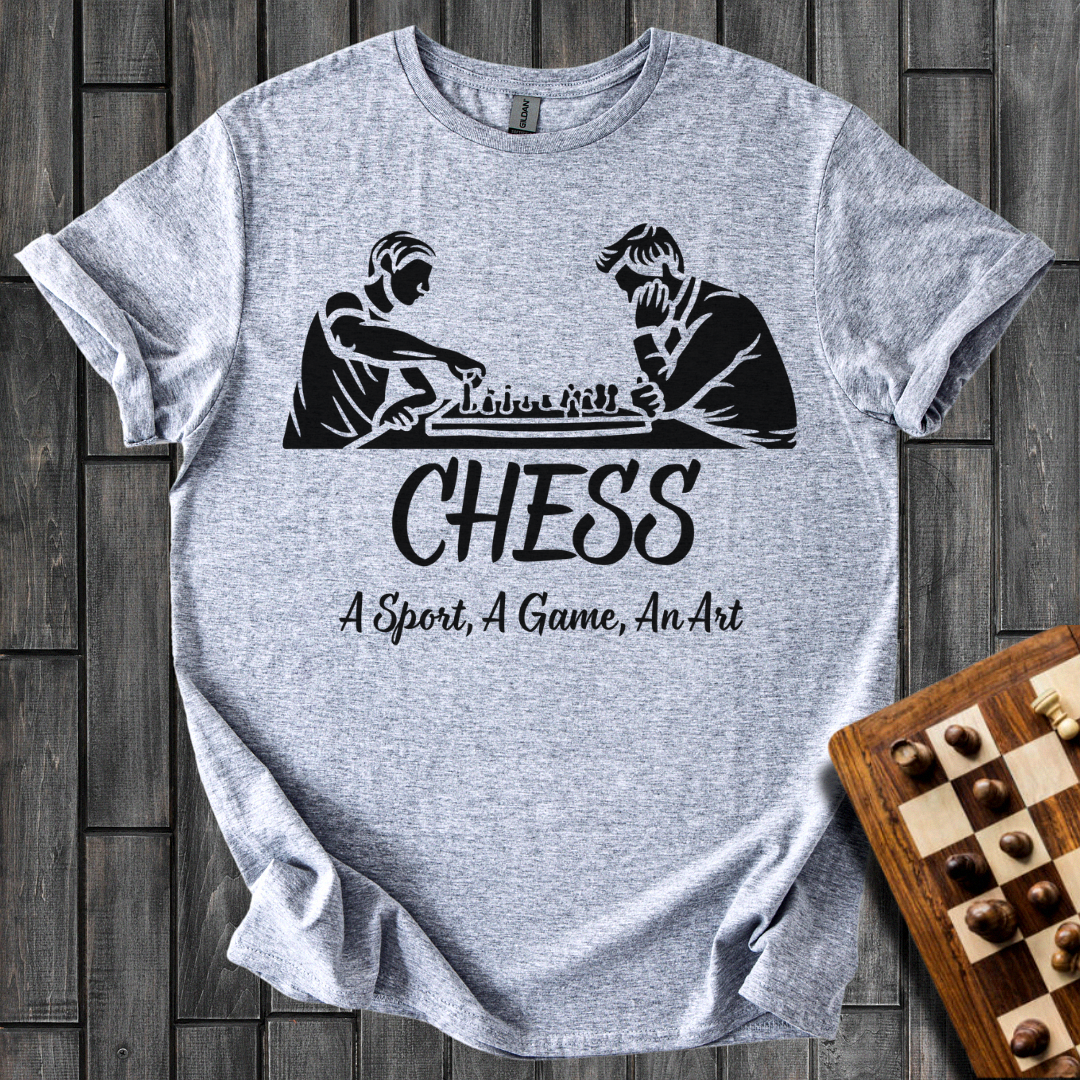 Chess, a Sport, a Game, An Art T-Shirt