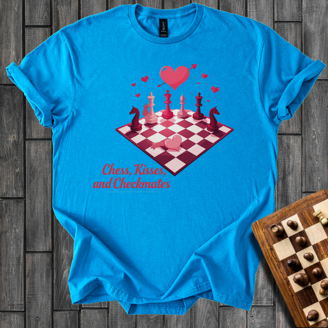 Chess, Kisses and Checkmates T-Shirt