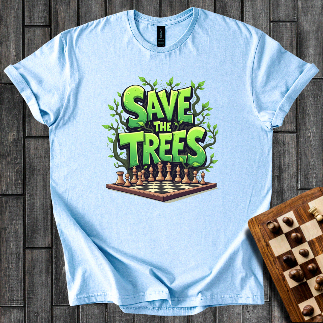 Save The Trees T-Shirt