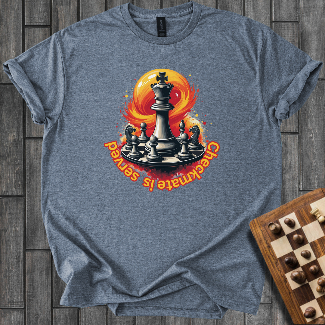 Checkmate is Served Chess T-Shirt
