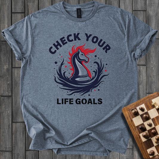 Life Goals Chess T-Shirt