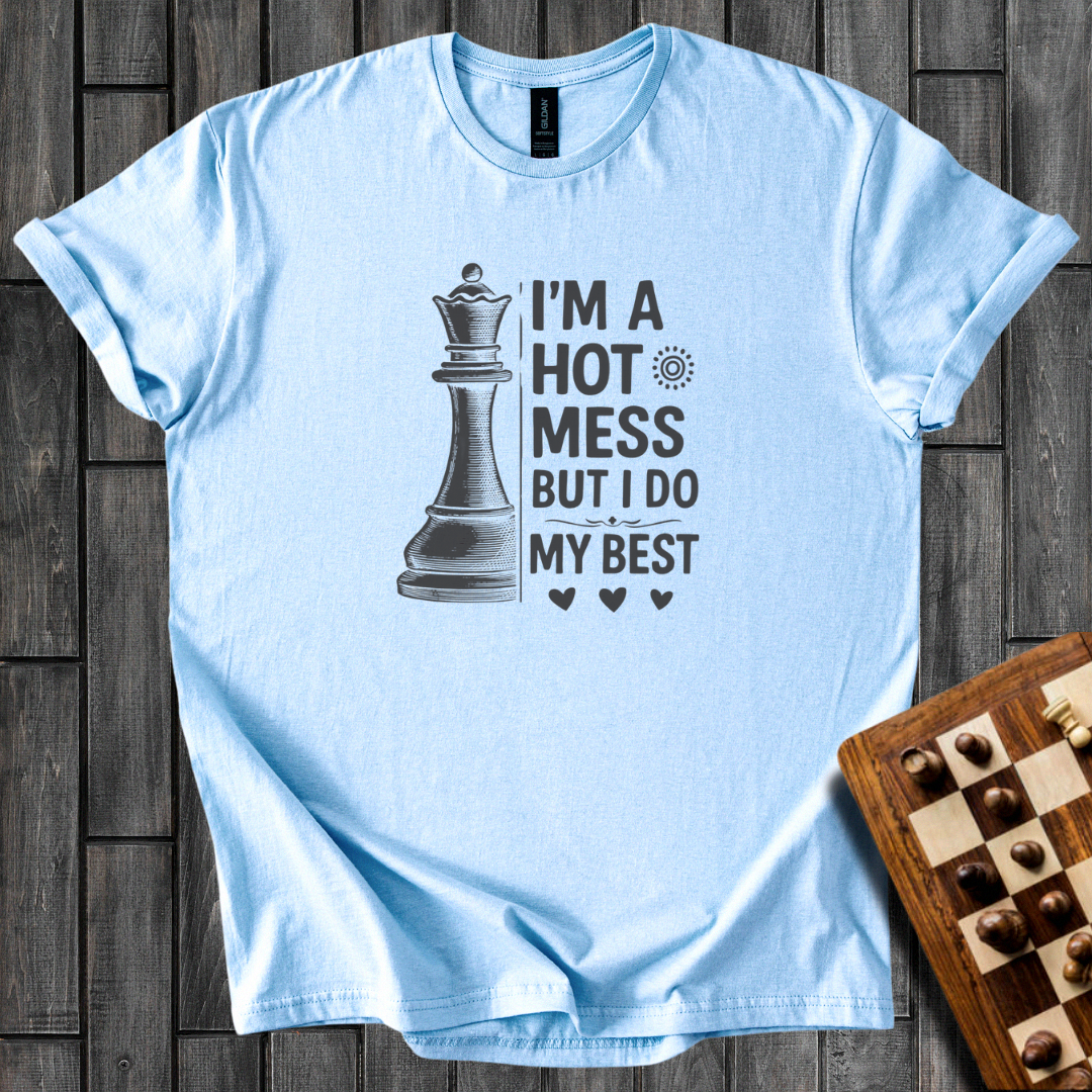 Hot Mess T-Shirt