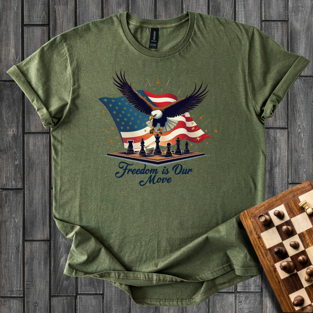 Freedom is Our Move T-Shirt