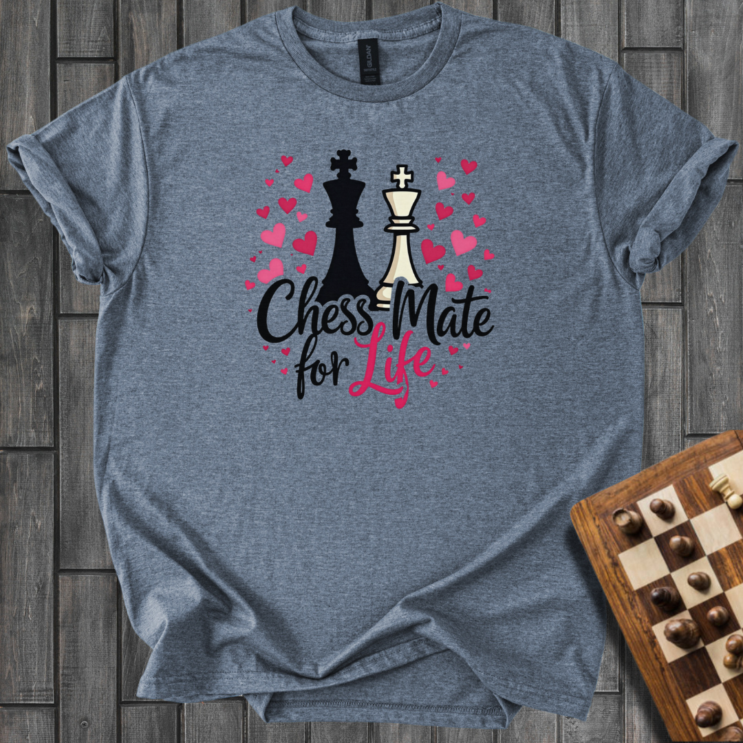 Chess Mate For Life T-Shirt