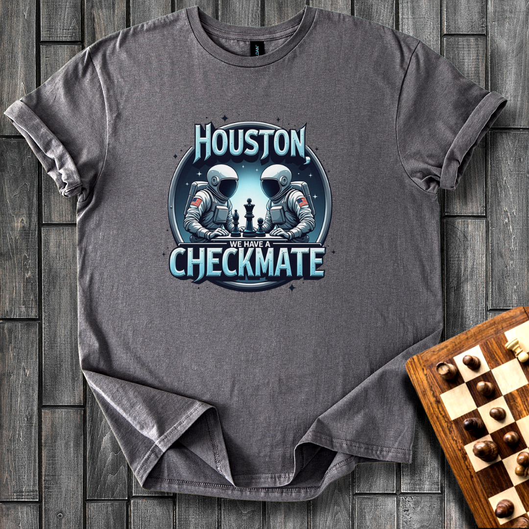 Houston, We Have a Checkmate Chess T-Shirt