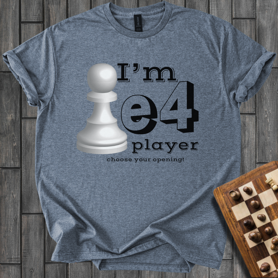 e4 Player Chess T-Shirt
