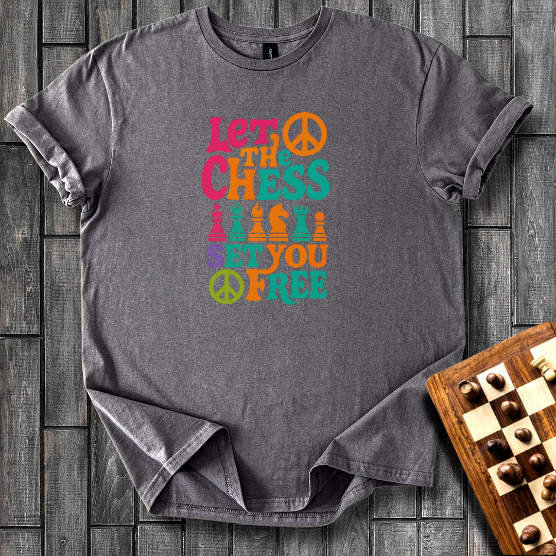 Chess Will Set You Free T-Shirt