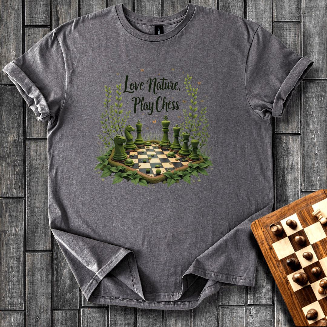 Love Nature, Play Chess T-Shirt
