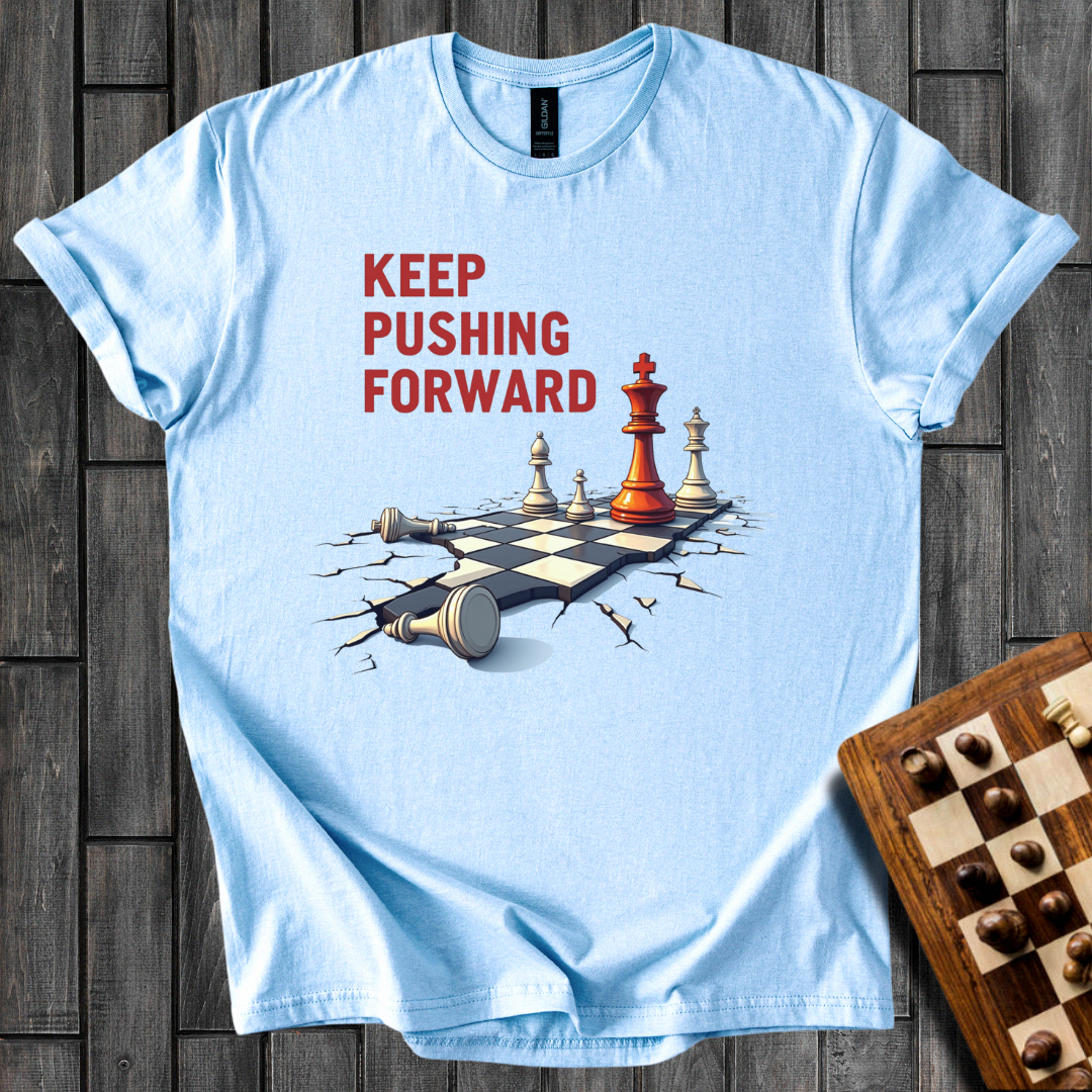Keep Pushing Forward T-Shirt