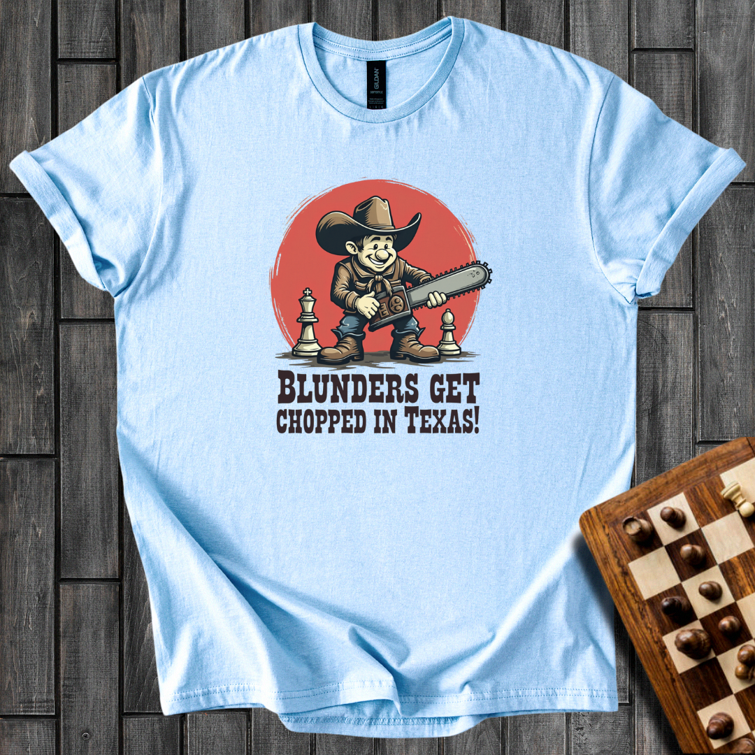 Blunders In Texas Style Chess T-Shirt