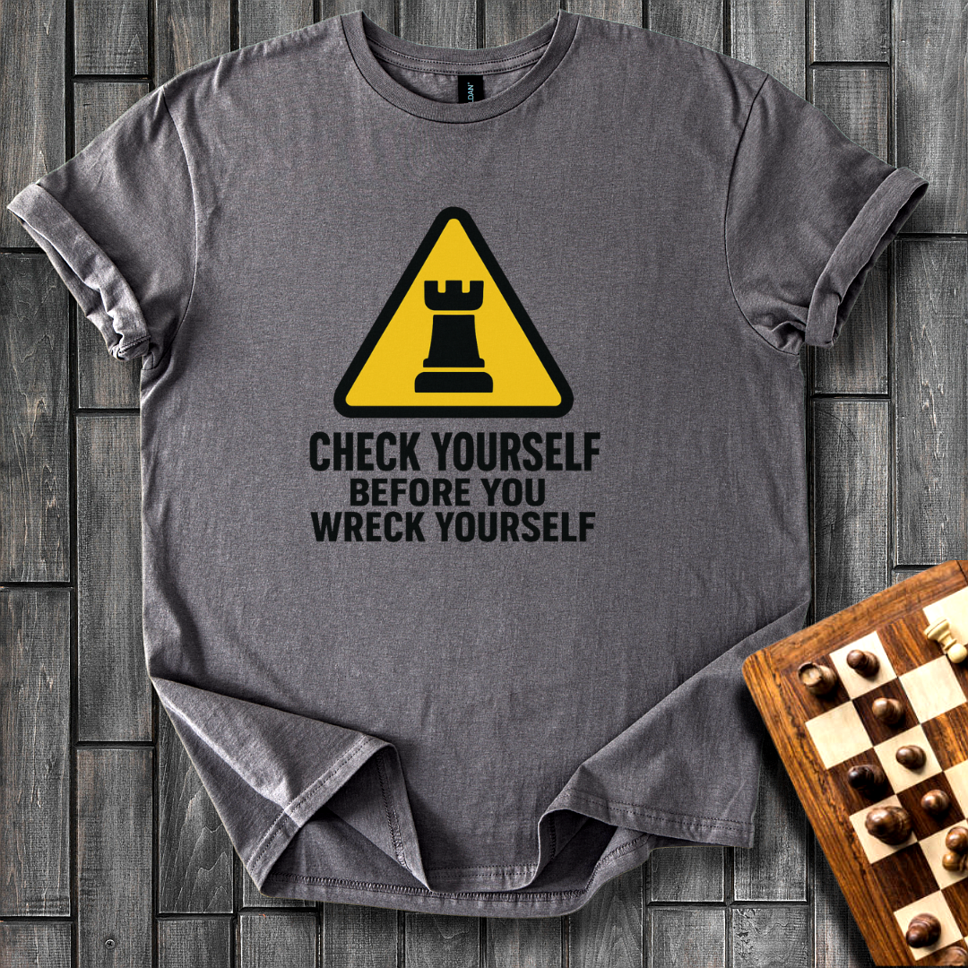 Check Yourself T-Shirt