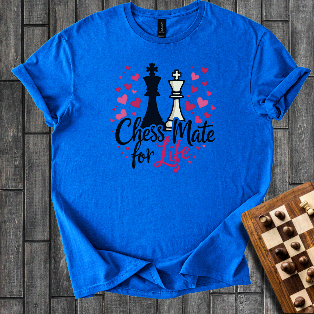 Chess Mate For Life T-Shirt