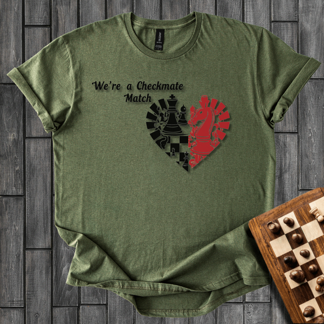 We're a Checkmate Match Chess T-Shirt