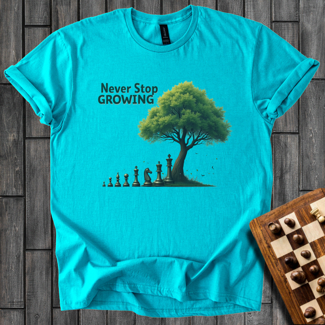 Never Stop Growing T-Shirt