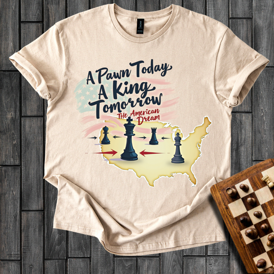 A Pawn Today Chess T-Shirt