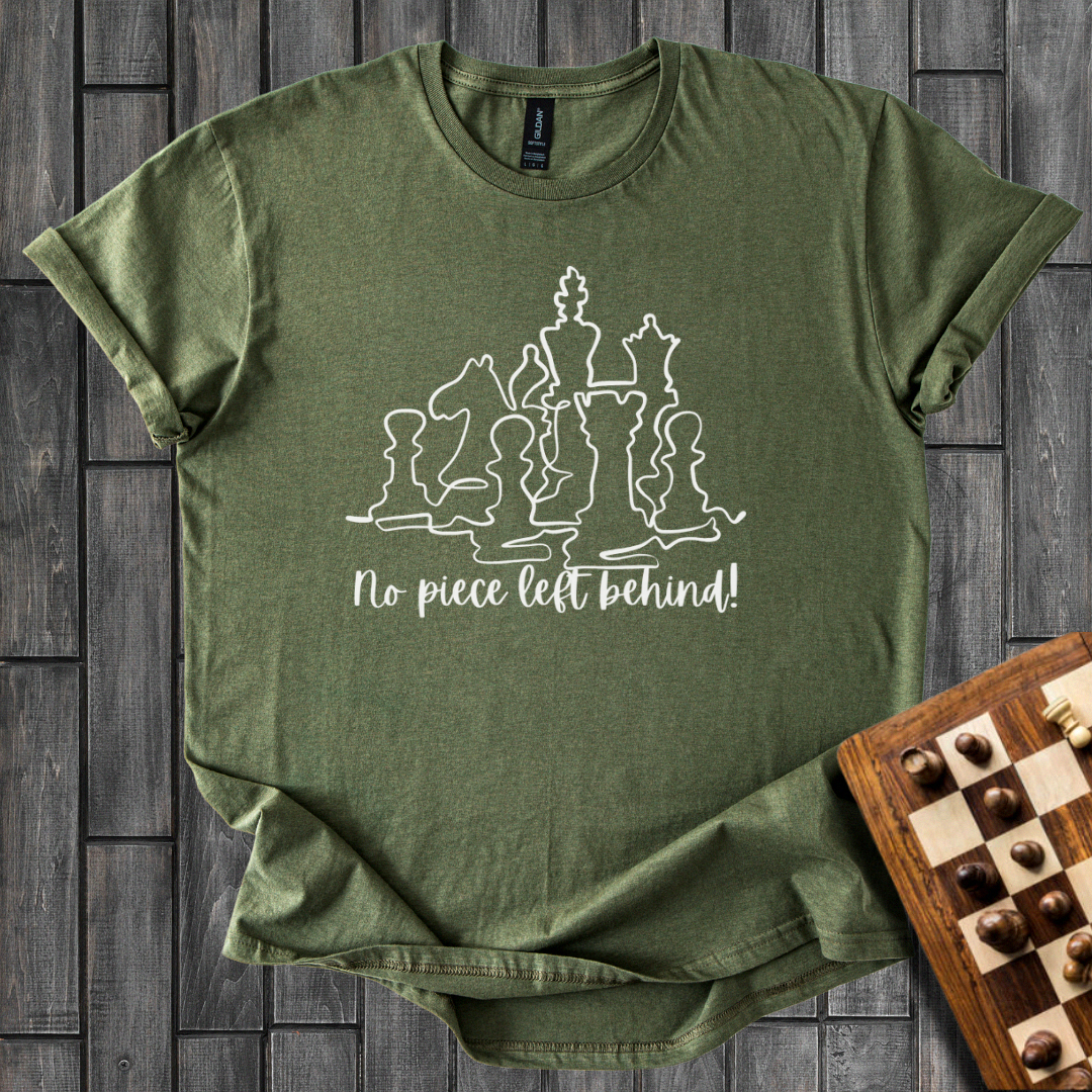 No Piece Left Behind Chess T-Shirt