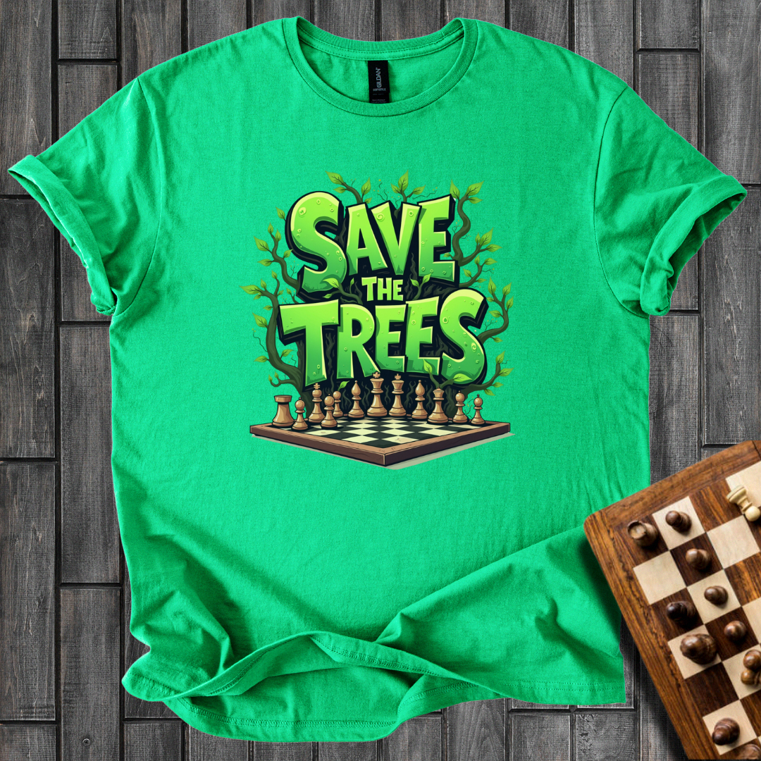 Save The Trees T-Shirt