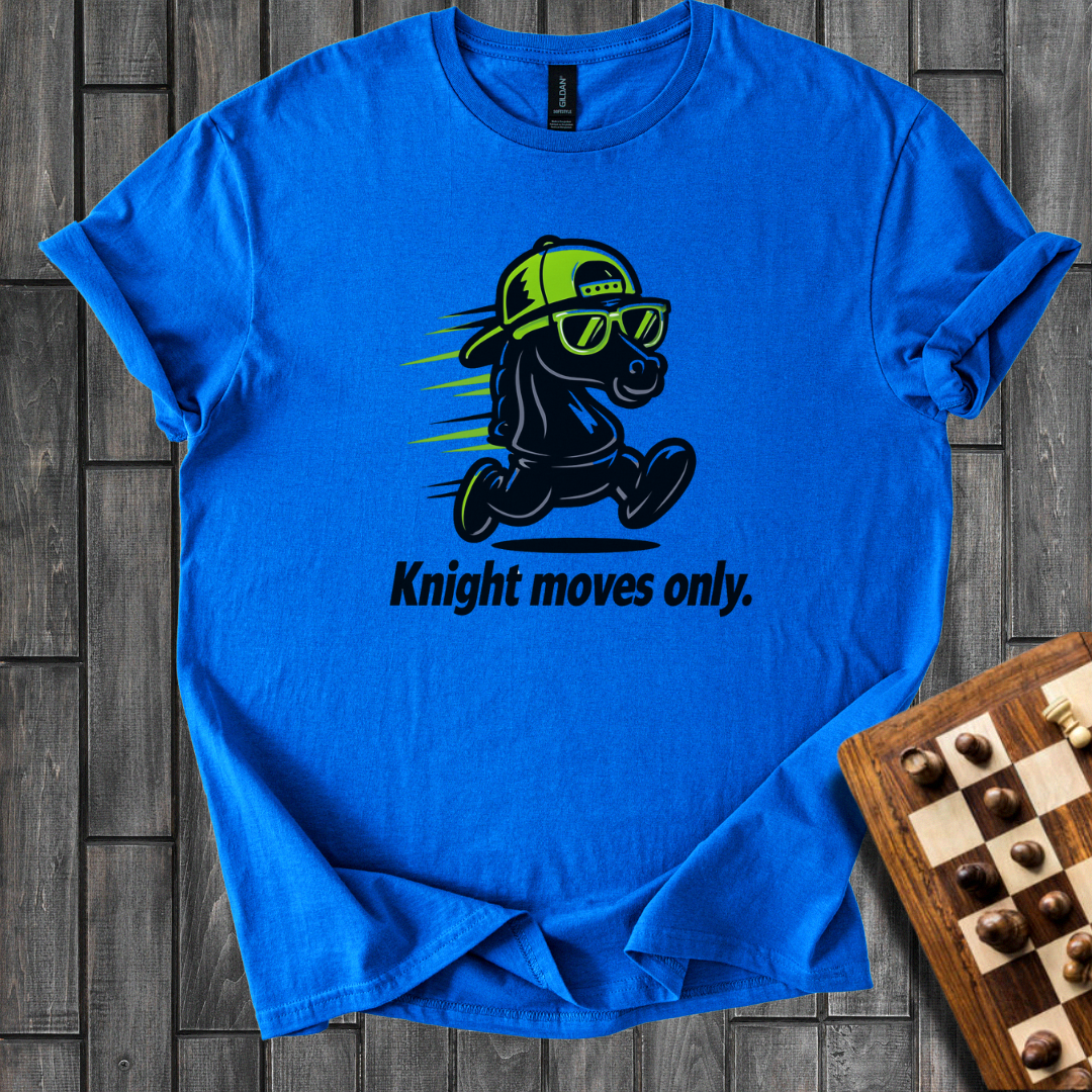 Knight Moves Only T-Shirt