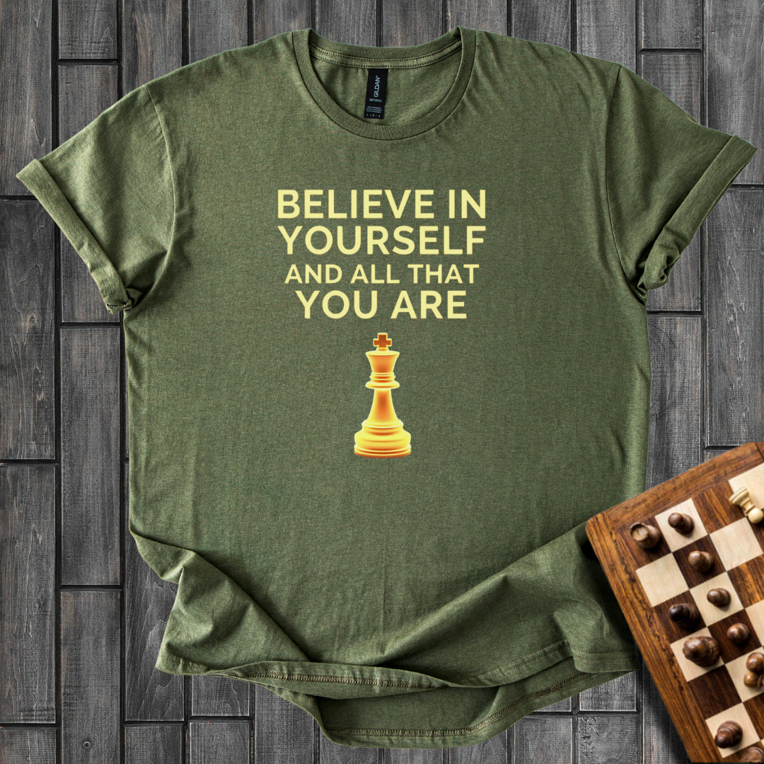 Believe in Yourself T-Shirt