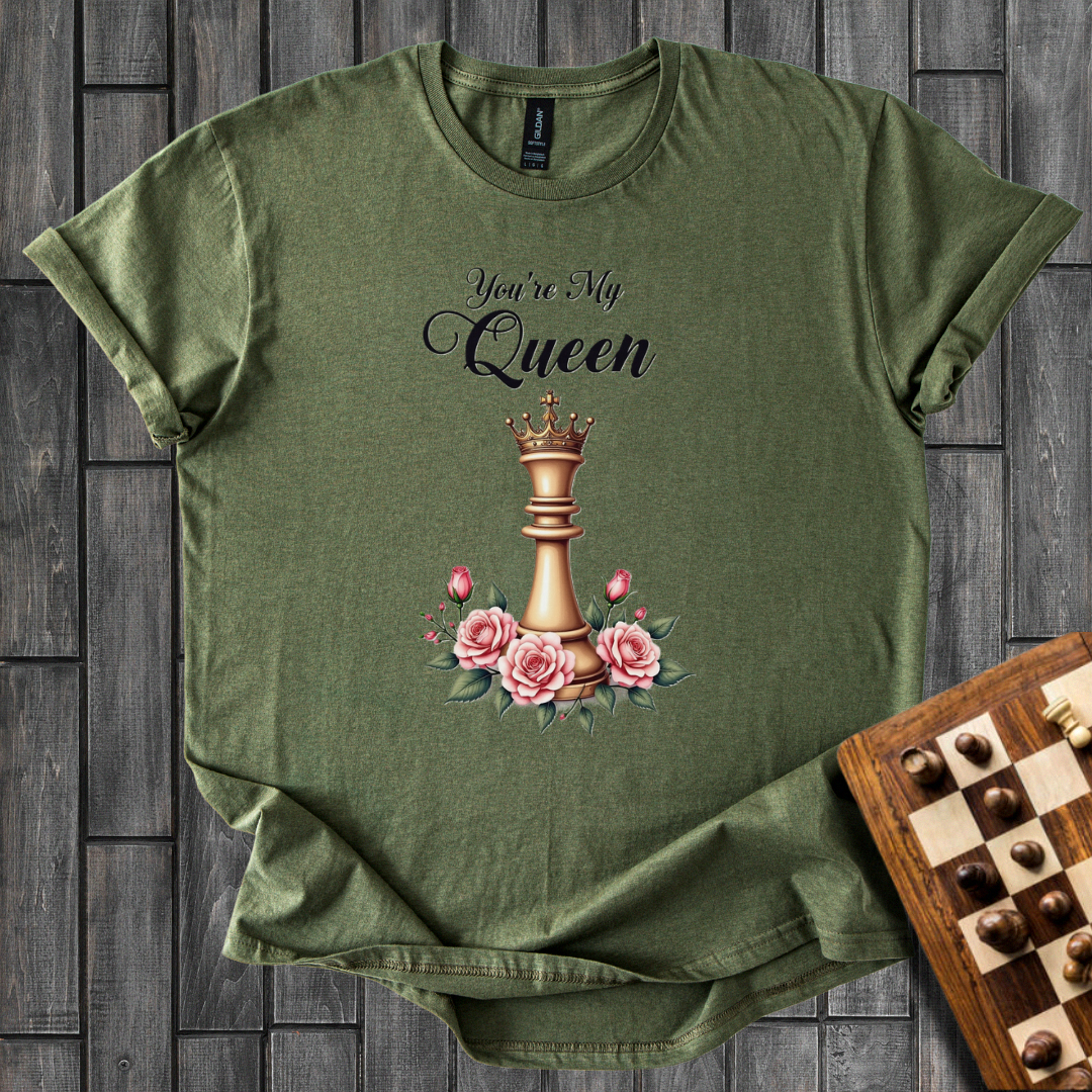 You're My Queen Chess T-Shirt