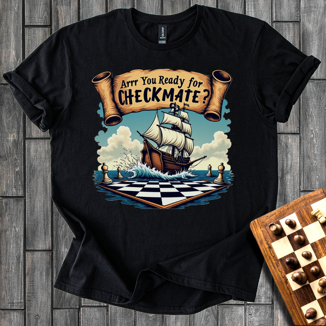 Arrr Pirat Checkmate Chess T-Shirt
