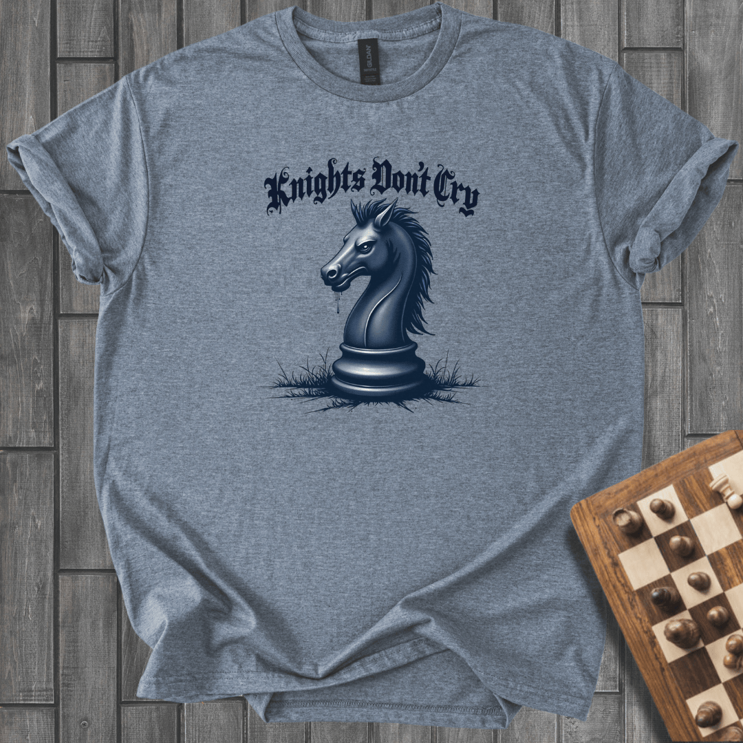 Knights Dont Cry T-Shirt