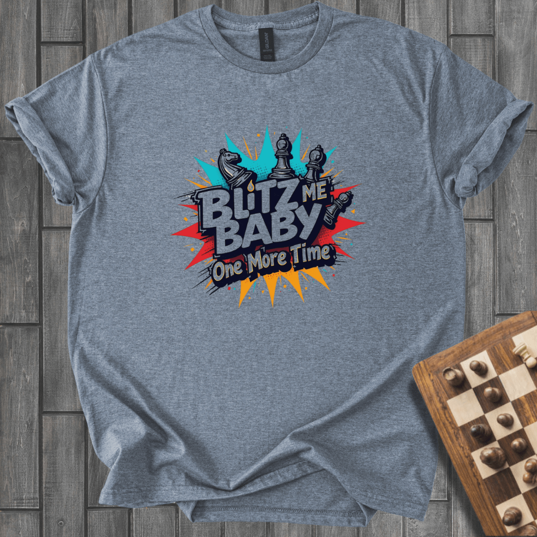 Blitz Me Baby T-Shirt