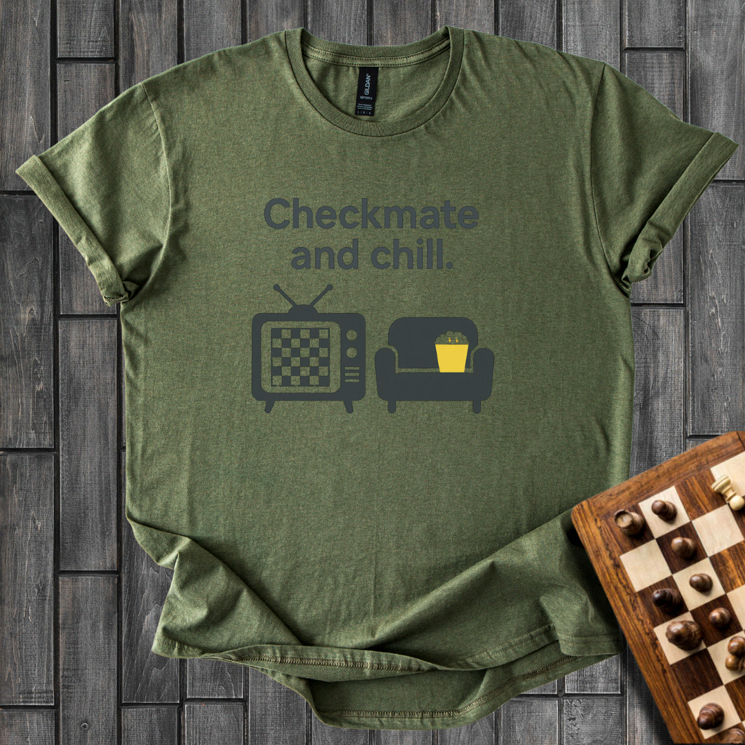 Checkmate And Chill T-Shirt