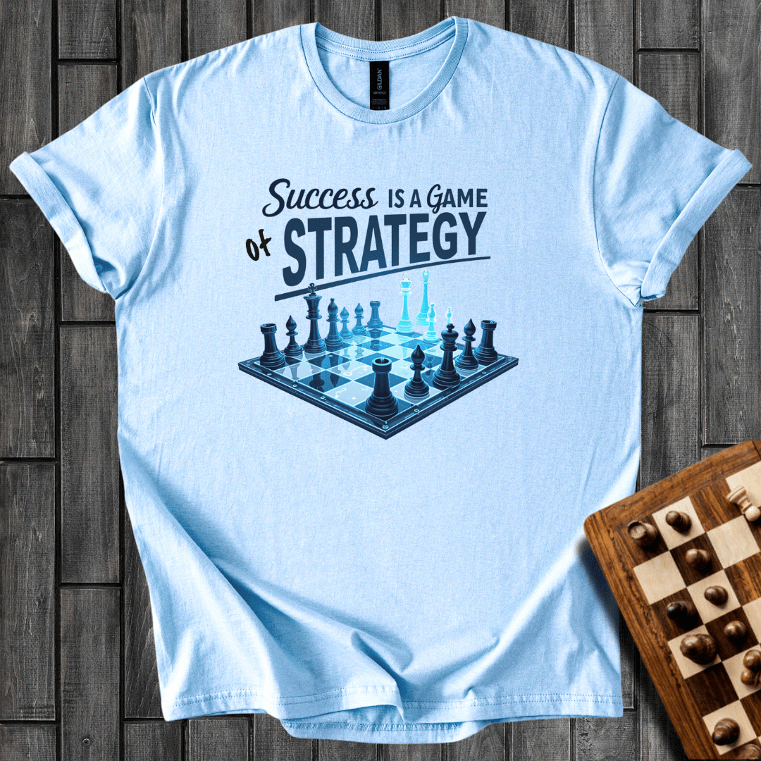 Success Is a Game Of Strategy T-Shirt