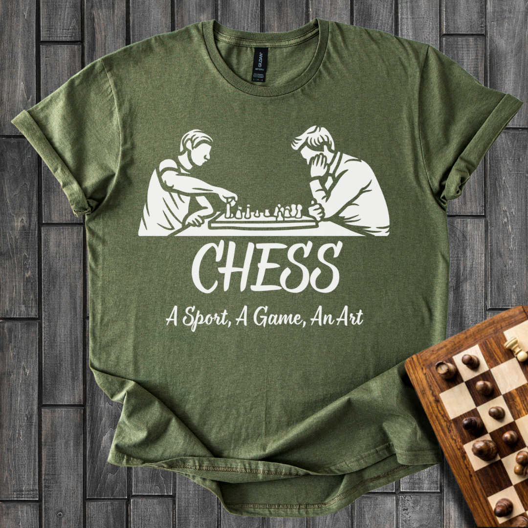 Chess, a Sport, a Game, An Art T-Shirt