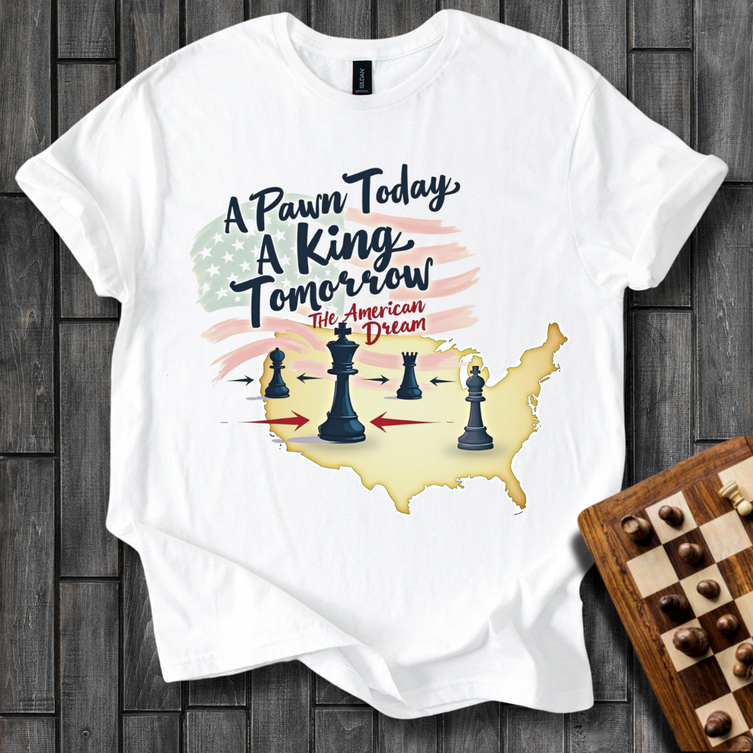 A Pawn Today Chess T-Shirt