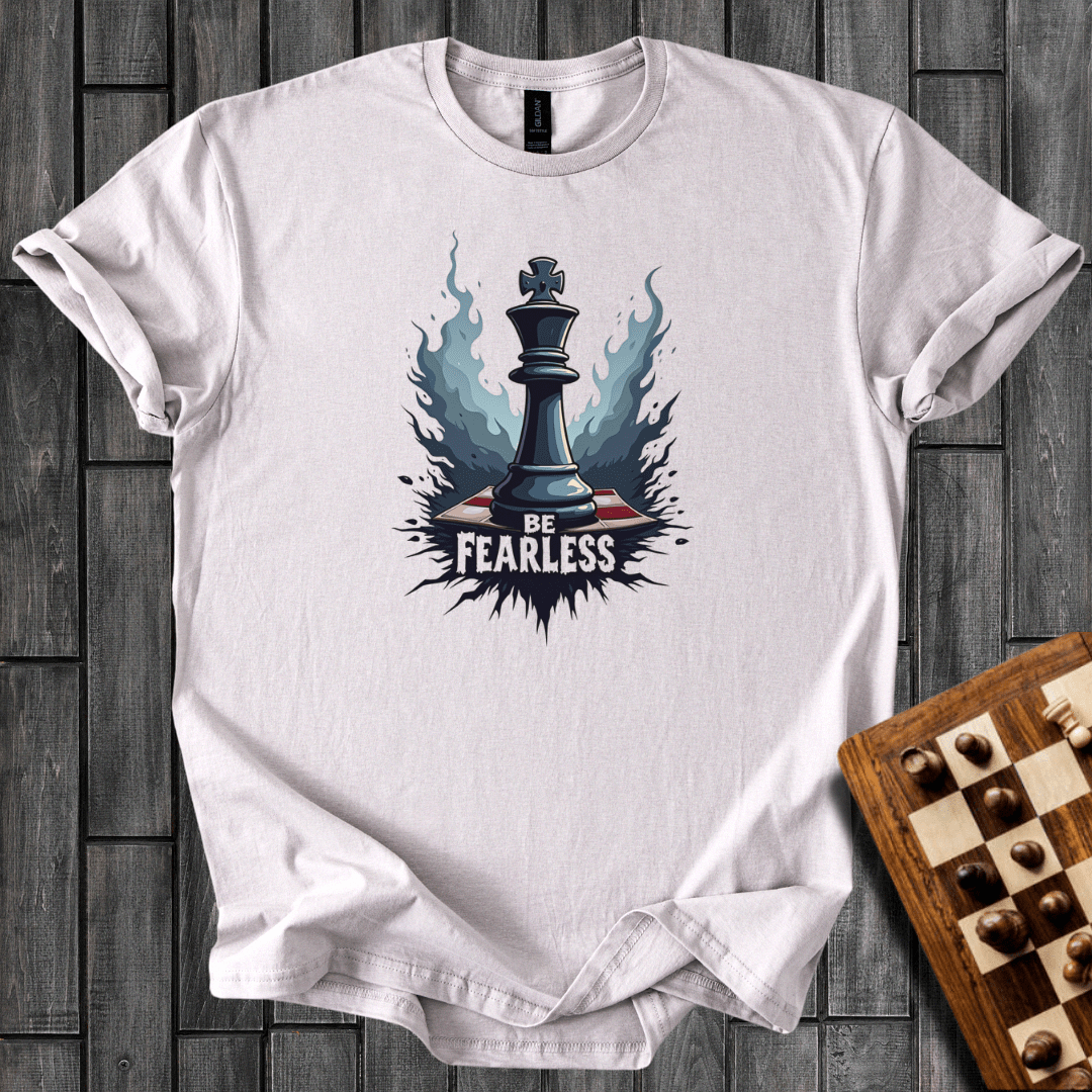 Be Fearless T-Shirt