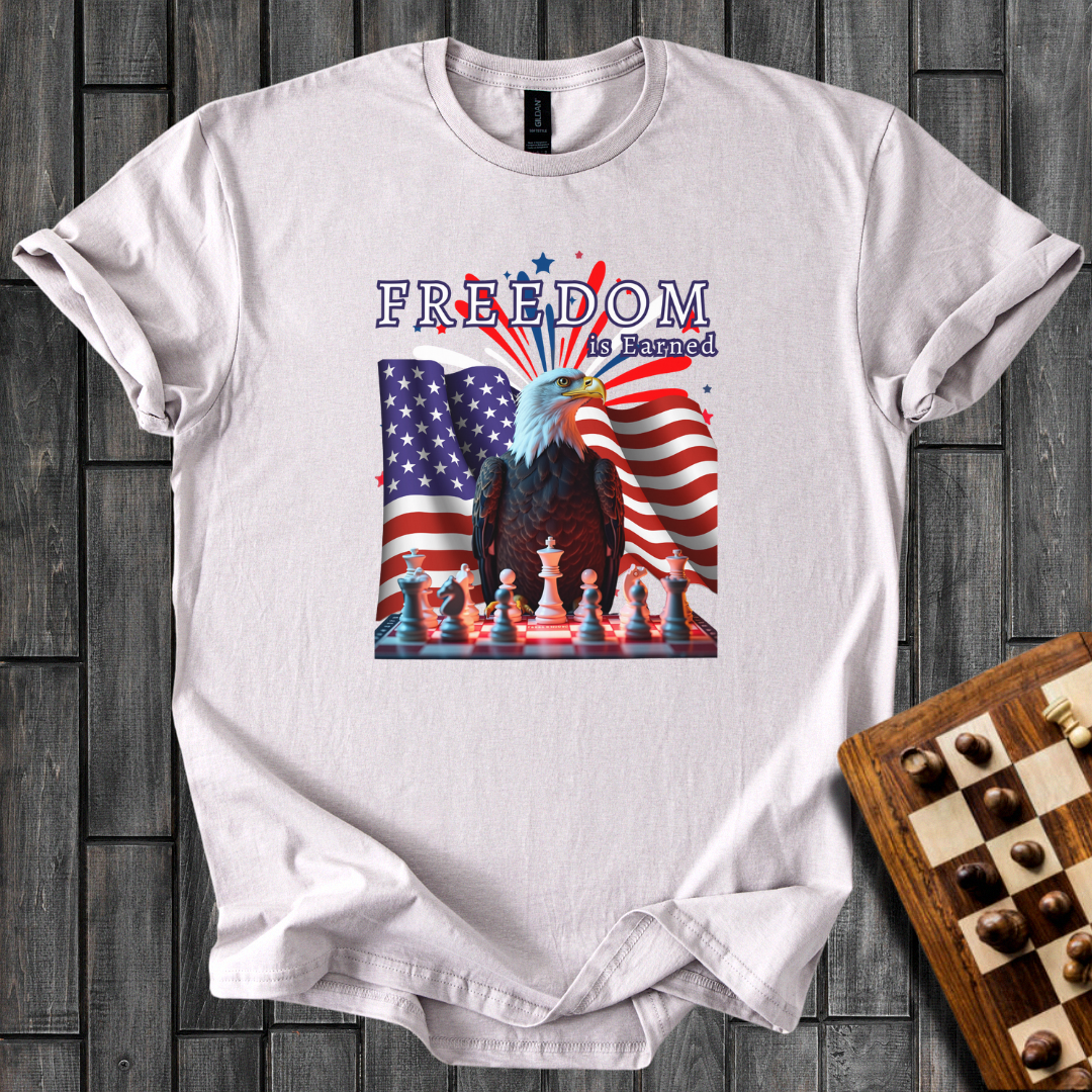 Freedom is Earned T-Shirt