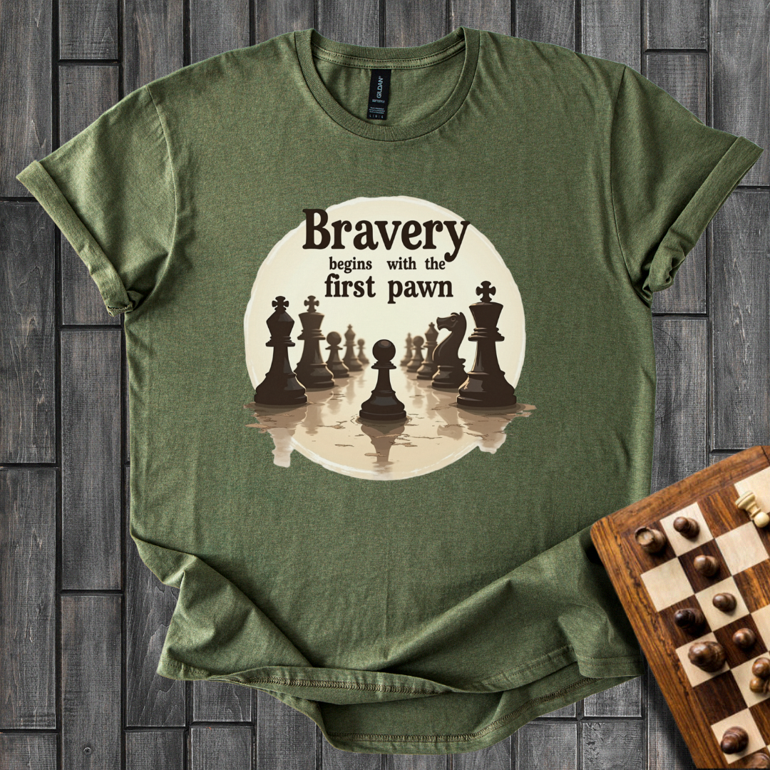 The Bravery Of a Pawn T-Shirt