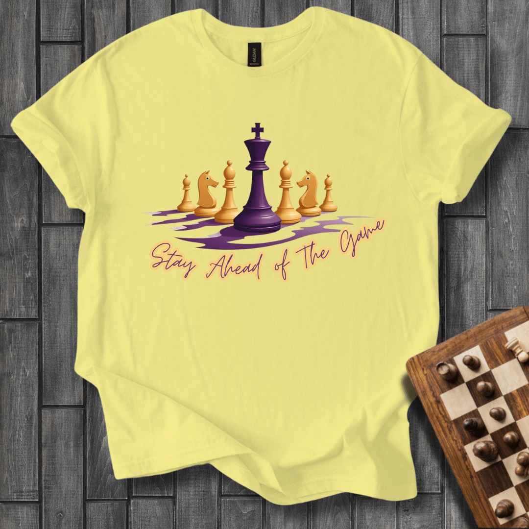 Stay Ahead of The Game Chess T-Shirt