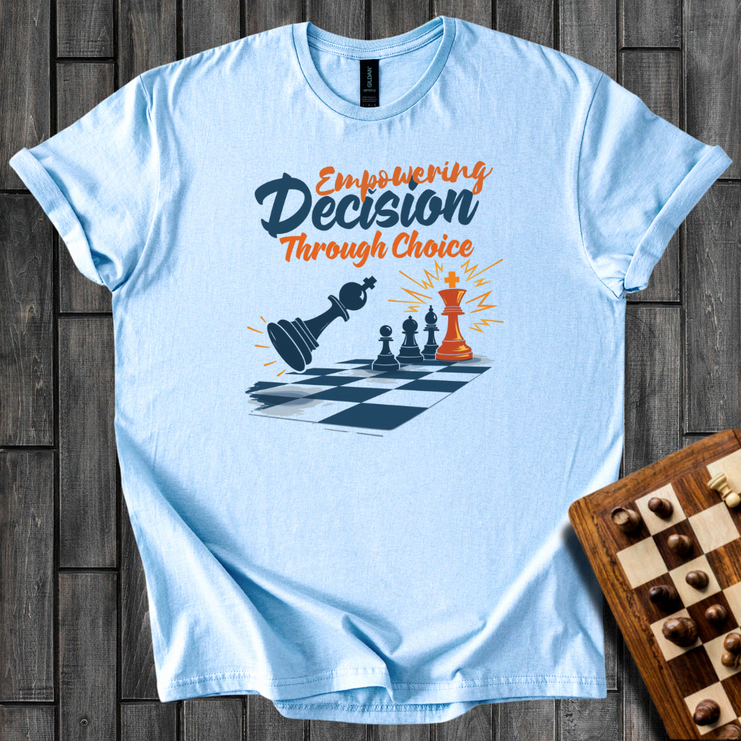 Empowering Decision T-Shirt