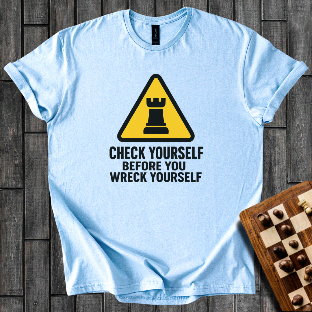 Check Yourself T-Shirt
