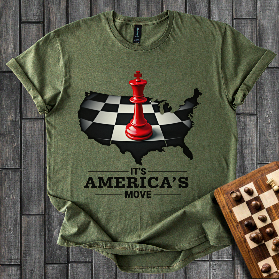 It's Americas Move Chess T-Shirt