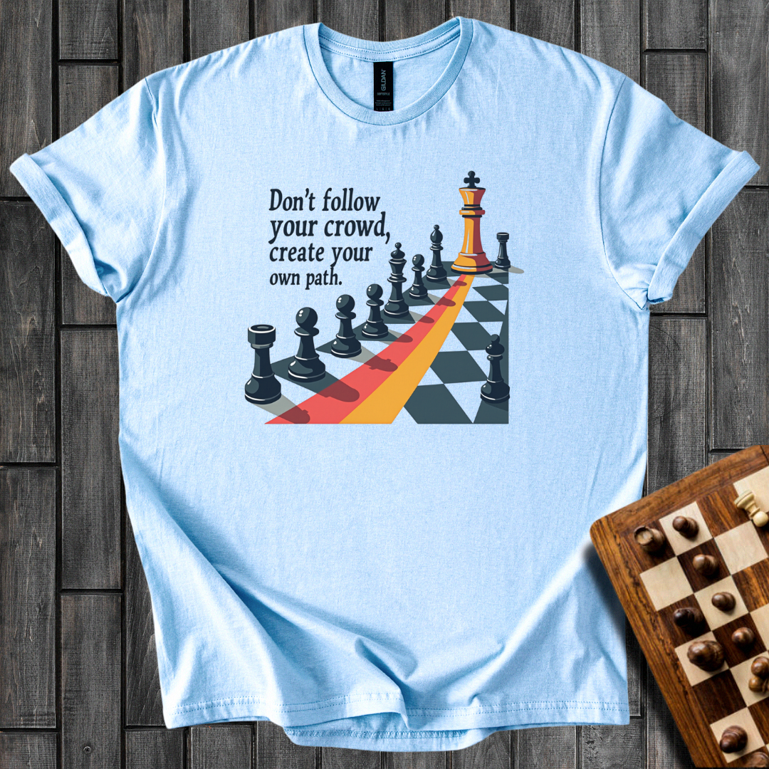 Create Your Path T-Shirt