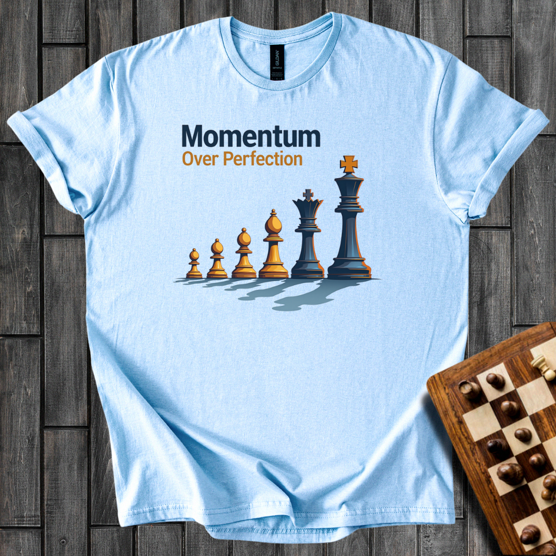 Momentum, Not Perfection T-Shirt