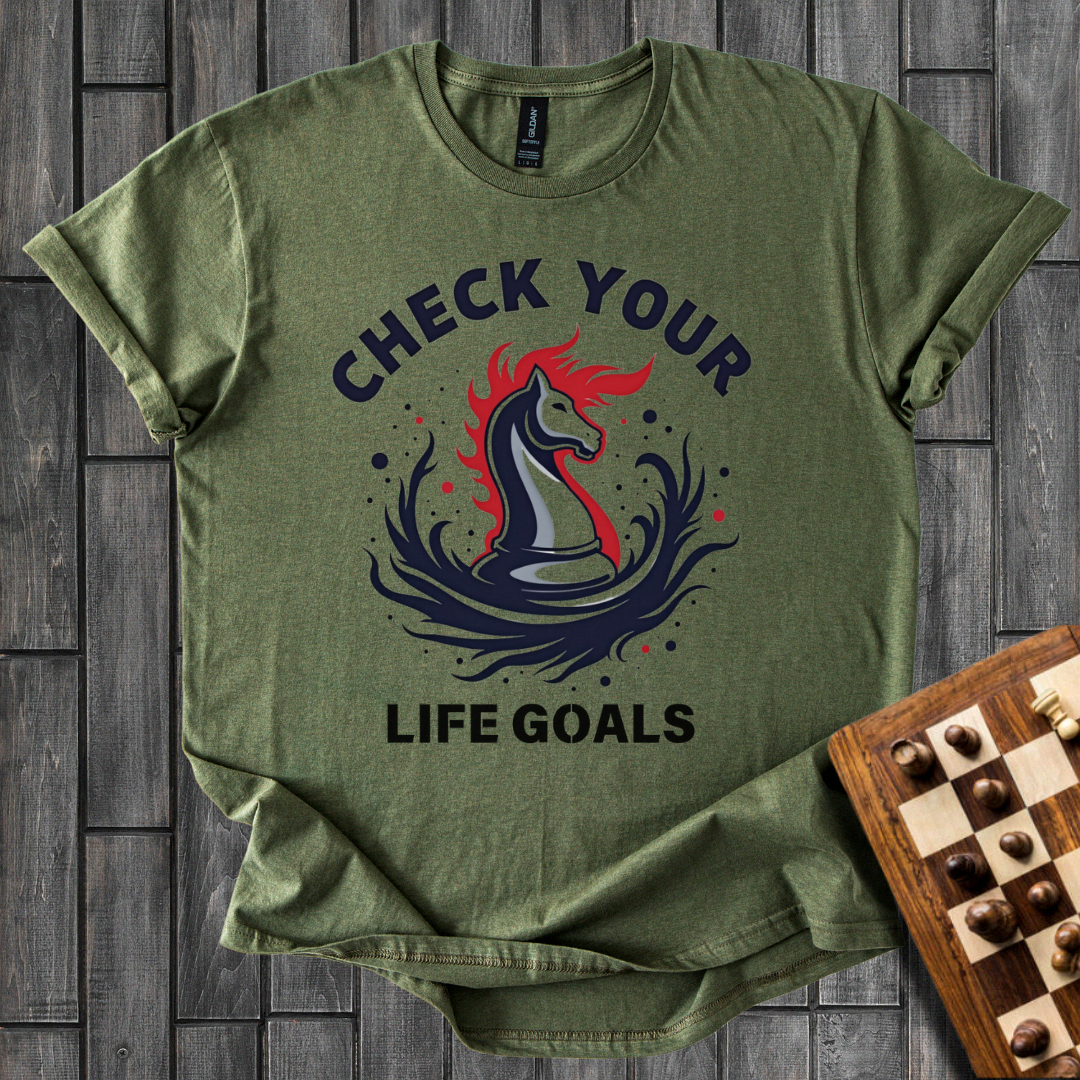 Life Goals Chess T-Shirt