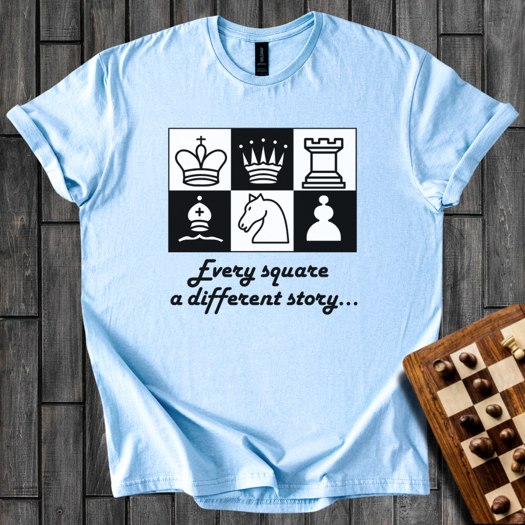 Every Square a Different Story Chess T-Shirt